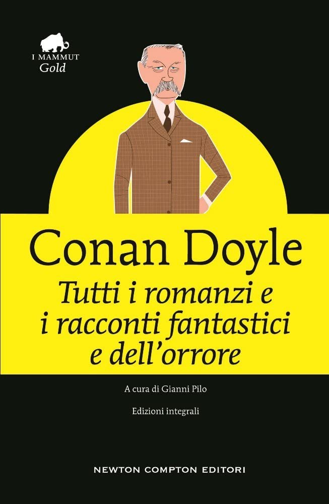 Tutti i racconti e i romanzi fantastici e dell'orrore