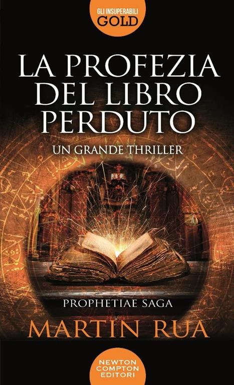 La profezia del libro perduto. Prophetiae saga