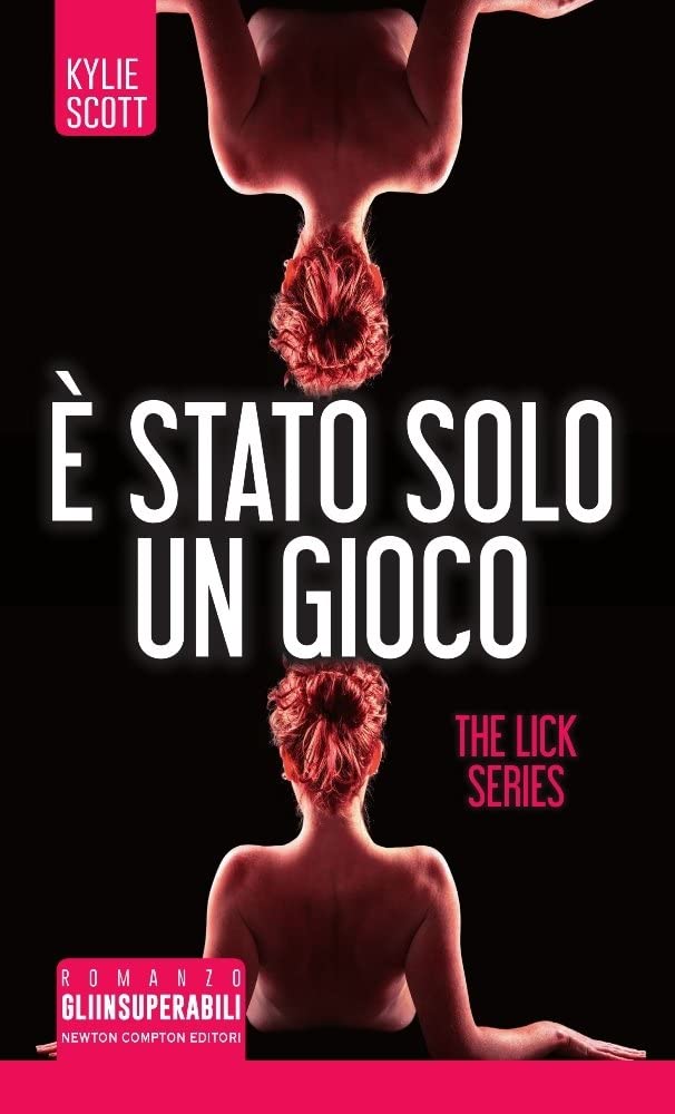 &Egrave; stato solo un gioco. The Lick series