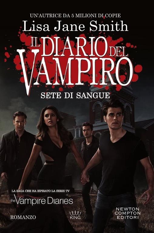 Sete di sangue. Il diario del vampiro