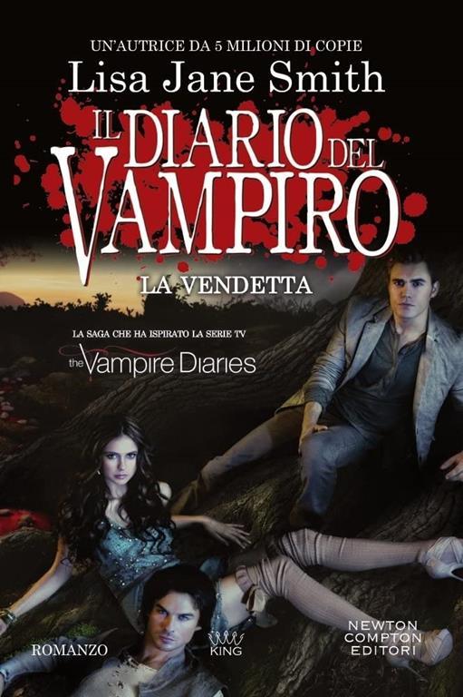 La vendetta. Il diario del vampiro