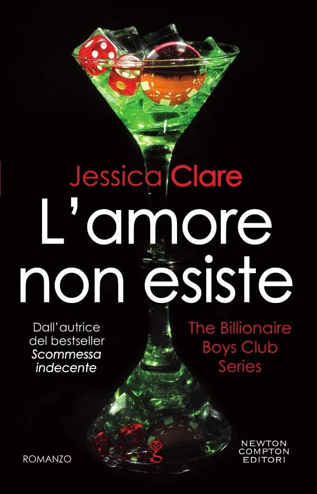 L'amore non esiste. The Billionaire Boys Club series