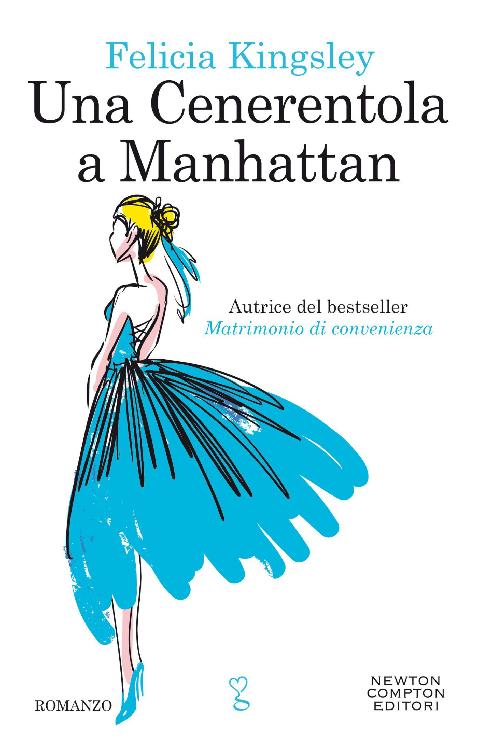 UNA CENERENTOLA A MANHATTAN