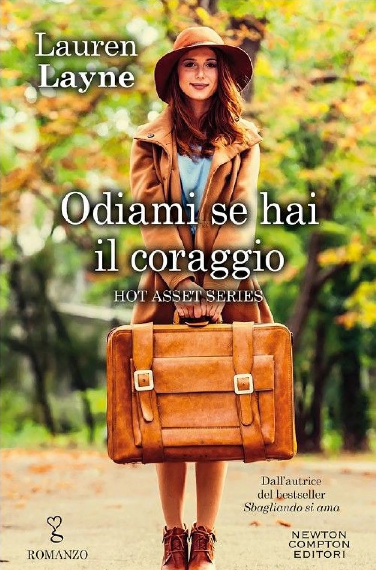 Odiami se hai il coraggio