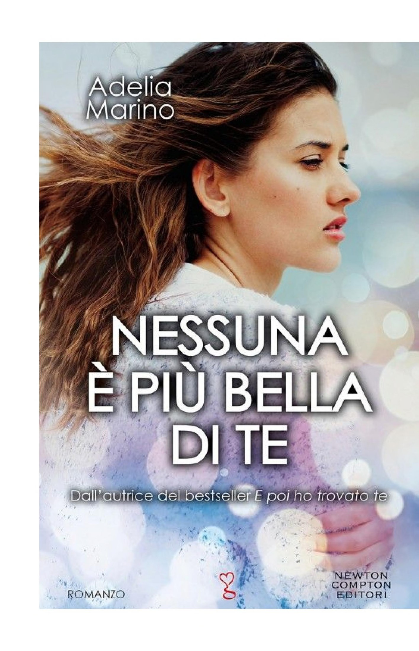 NESSUNA E PIU BELLA DI TE