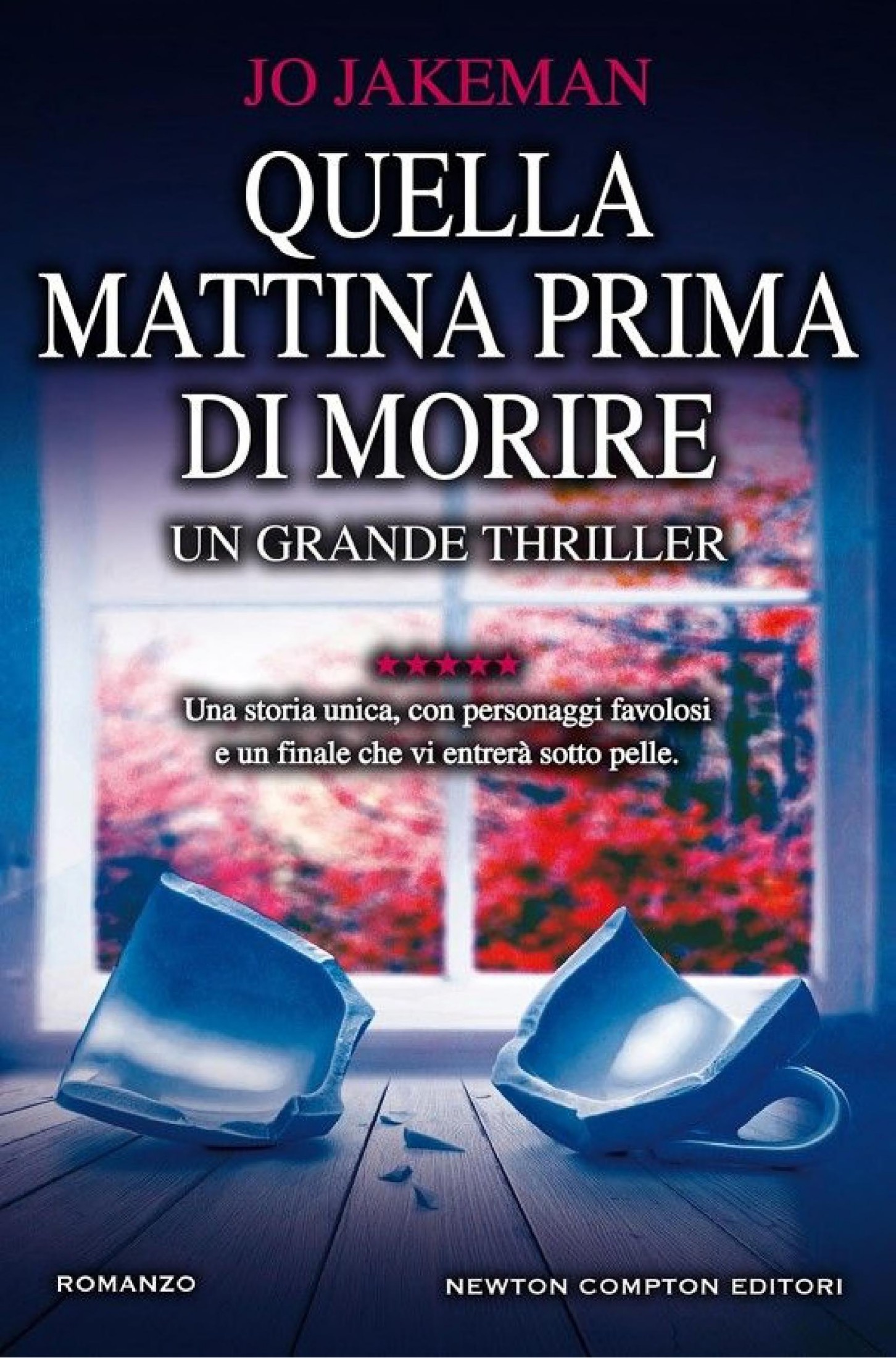 QUELLA MATTINA PRIMA DI MORIRE