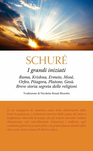 I grandi iniziati. Storia segreta delle religioni