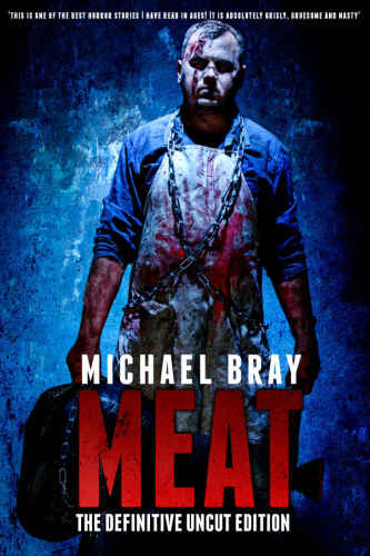 MEAT: The Definitive Uncut Edition