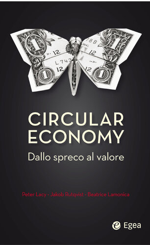 Circular Economy Dallo spreco al valore