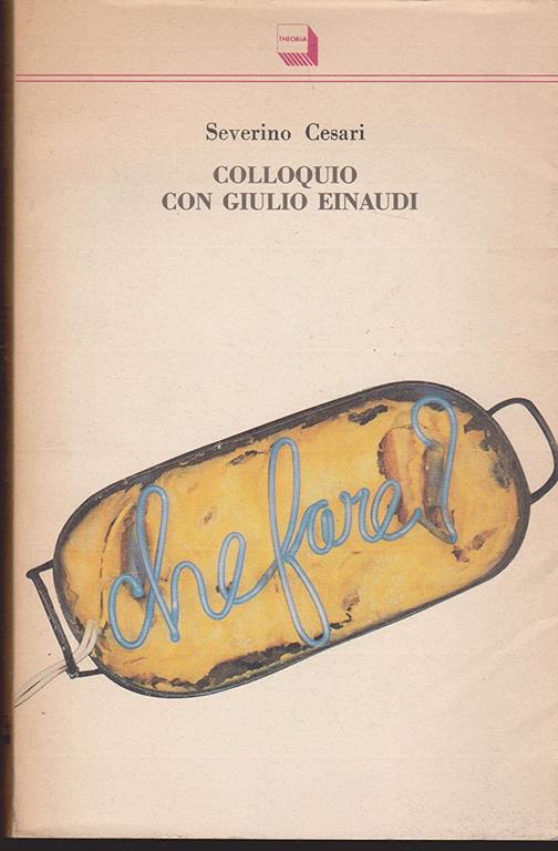 Colloquio con Giulio Einaudi (Confini) (Italian Edition)