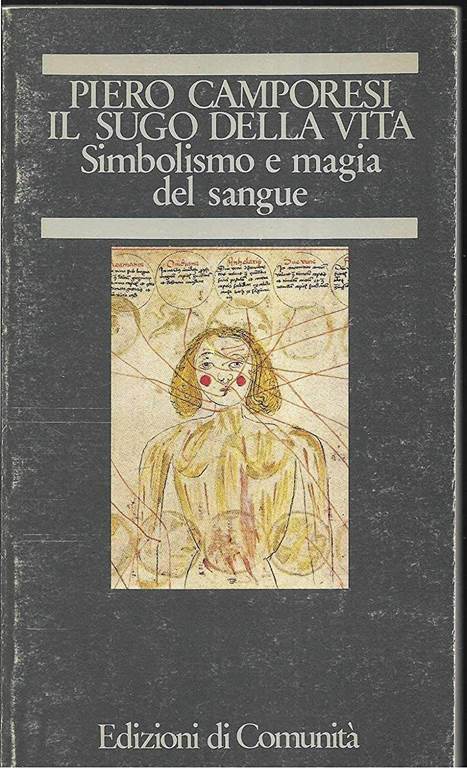 Il sugo della vita: Simbolismo e magia del sangue (Paperback) (Italian Edition)