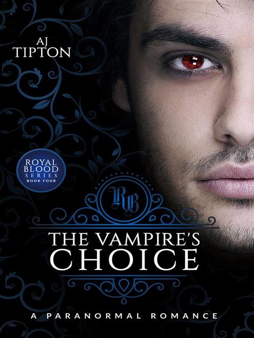 The Vampire's Choice--A Paranormal Romance