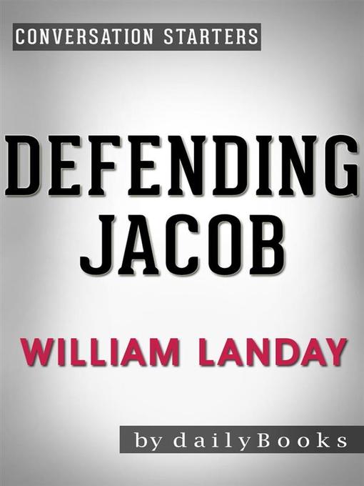 Defending Jacob--A Novel by William Landay 