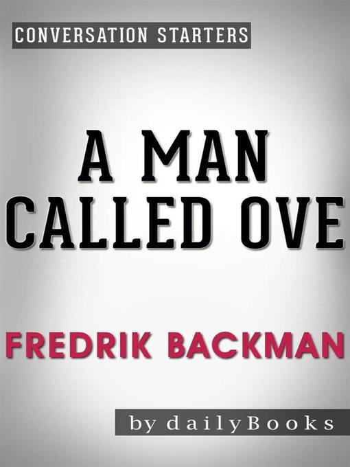 A Man Called Ove--A Novel by Fredrik Backman 