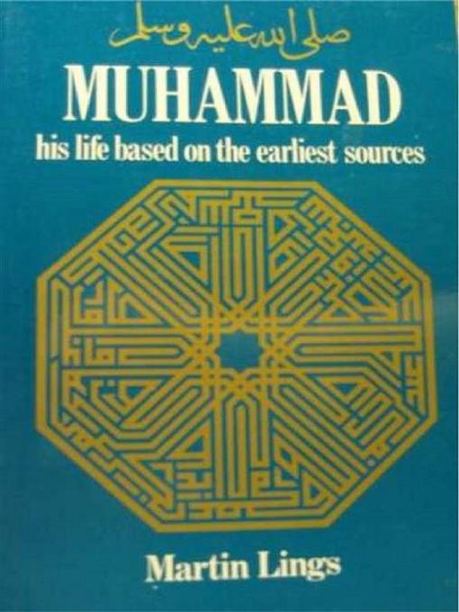 Muhammad--His Life Based on the Earliest Sources