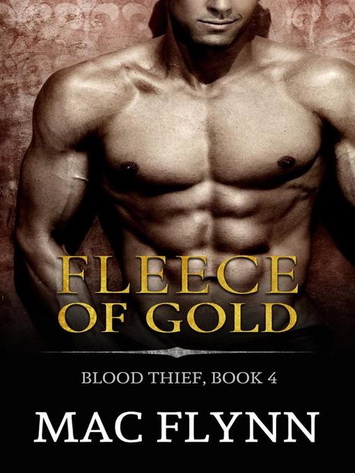 Fleece of Gold--Blood Thief, Book 4