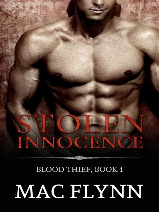 Stolen Innocence--Blood Thief, Book 1