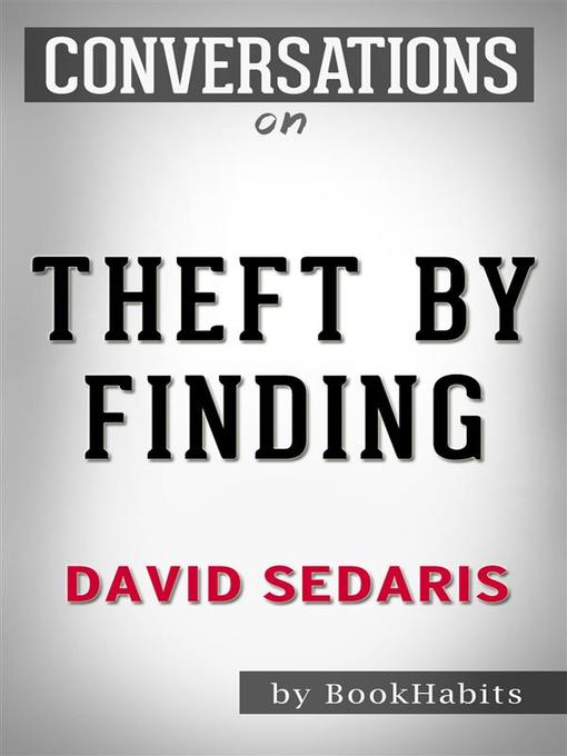 Conversations on Theft by Finding--by David Sedaris 