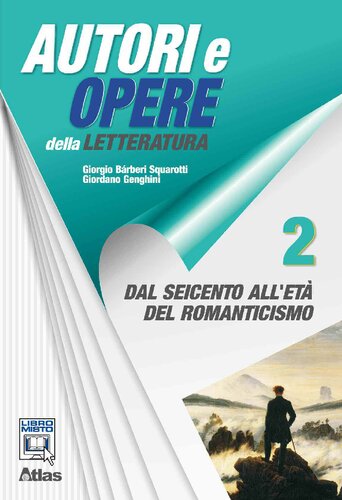 Autori e opere della letteratura italiana Vol.2