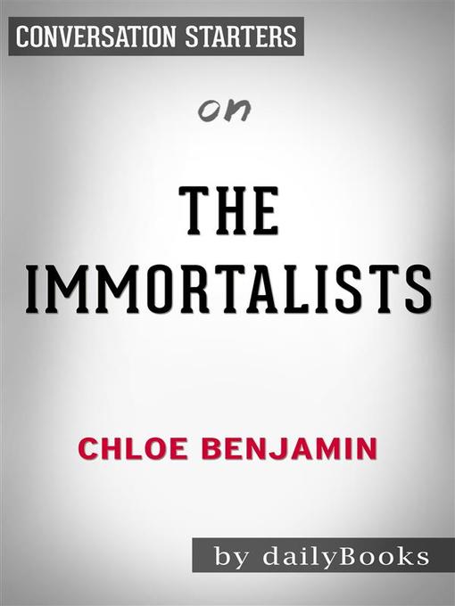 The Immortalists--by Chloe Benjamin 