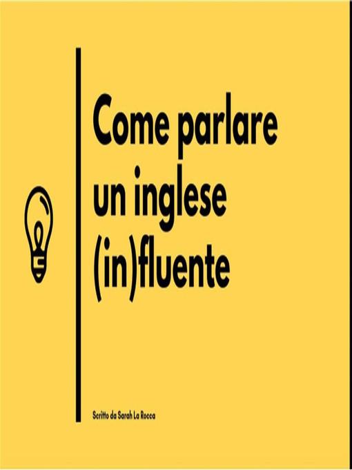 Come parlare un inglese (in)fluente