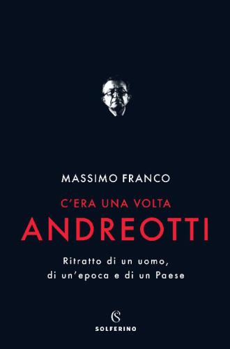 C'era una volta Andreotti