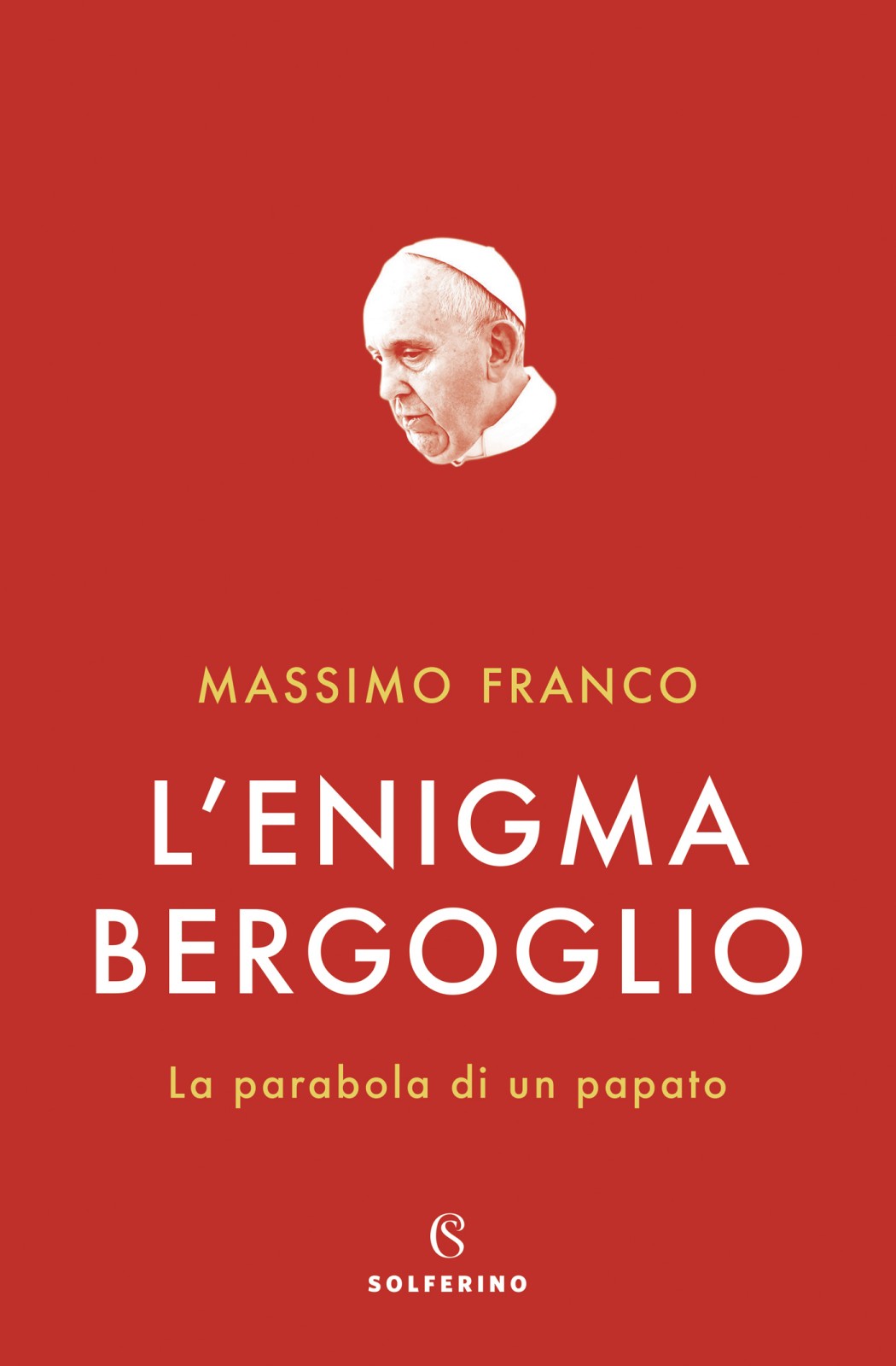 L'ENIGMA BERGOGLIO