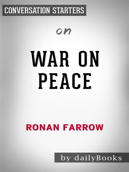 War on Peace--by Ronan Farrow​​​​​​​ 