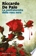 La confraternita della rosa nera.