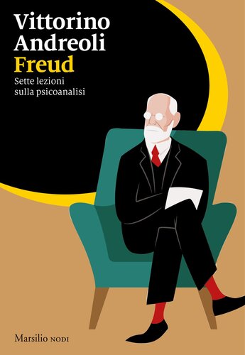 Freud : sette lezioni sulla psicoanalisi