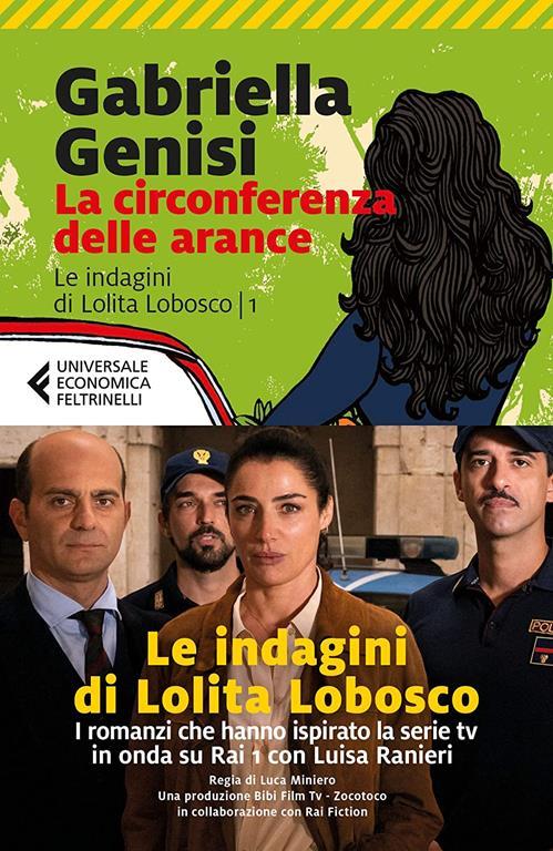 La circonferenza delle arance. La prima inchiesta della commissaria Lol&igrave;