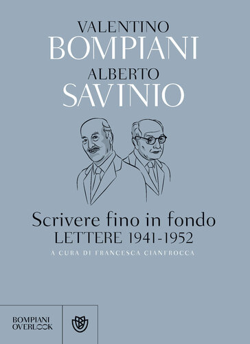 Scrivere fino in fondo : lettere 1941-1952