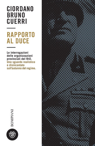 Rapporto al Duce (Tascabili Saggistica) (Italian Edition)