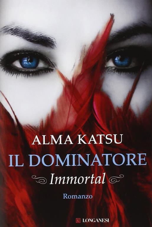 Il dominatore. Immortal