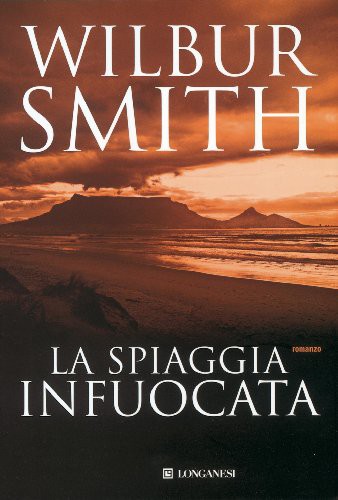 La spiaggia infuocata : romanzo