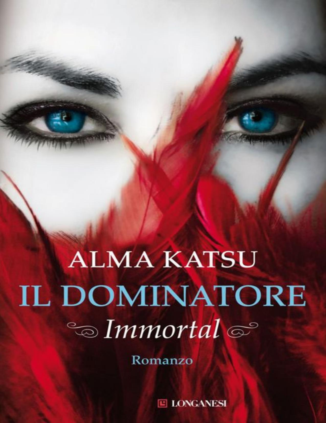 Il Dominatore: Immortal