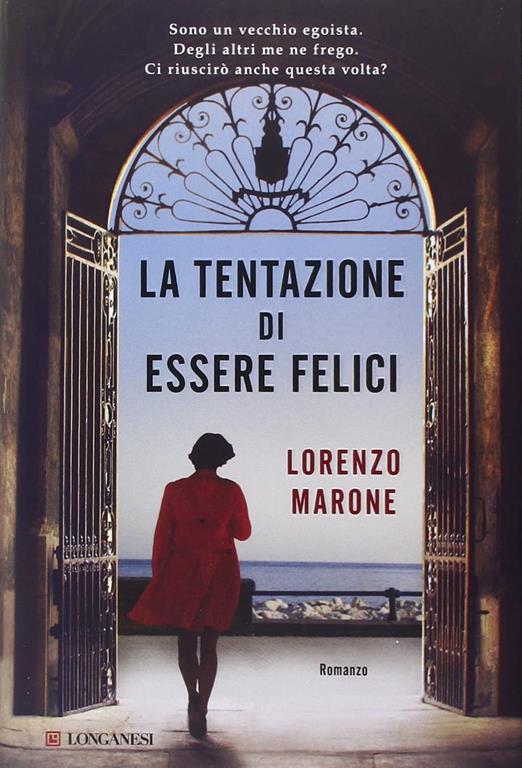 La tentazione di essere felici (Italian Edition)