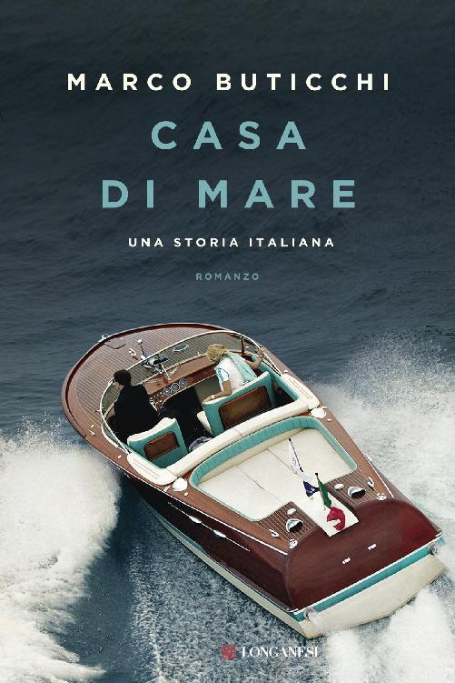 Casa di mare : una storia italiana : romanzo