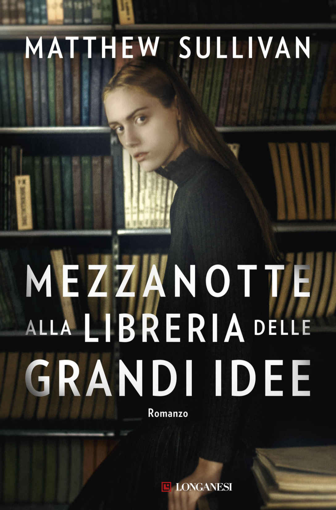 Mezzanotte alla Libreria delle grandi idee : romanzo