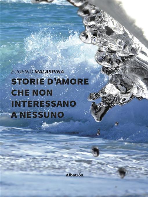 Storie d'Amore che non interessano a nessuno