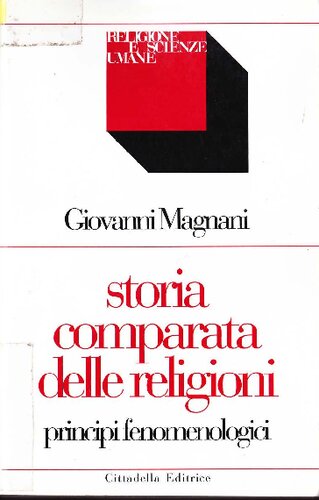 Storia comparata delle religioni : principi fenomenologici