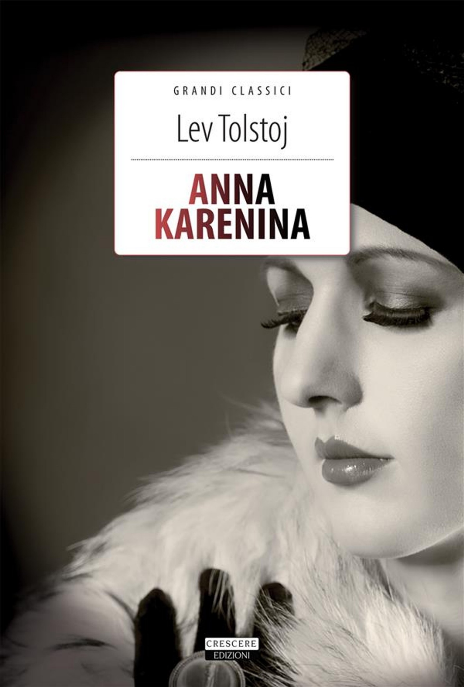 Anna Karenina (Annotato. Traduzione di Leone Ginzburg)