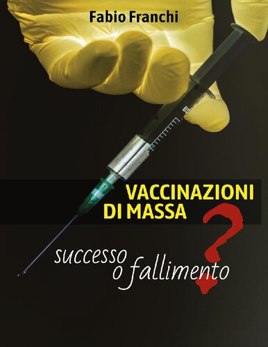 Vaccinazioni Di Massa, Successo o Fallimento?