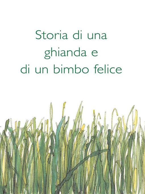 Storia di una Ghianda e di un bimbo Felice