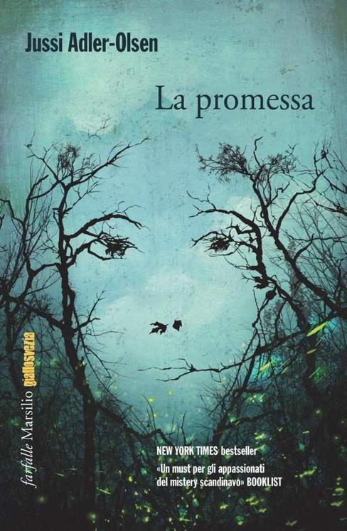 LA PROMESSA;IL SESTO CASO DELLA SEZIONE Q