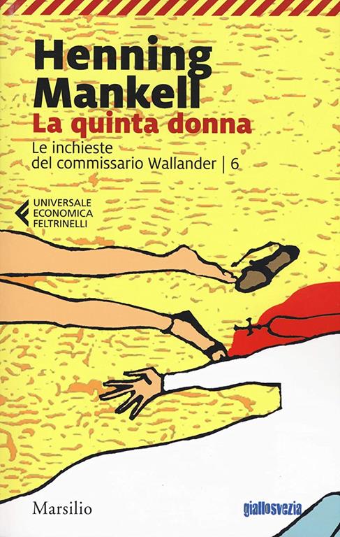 La quinta donna. Le inchieste del commissario Wallander