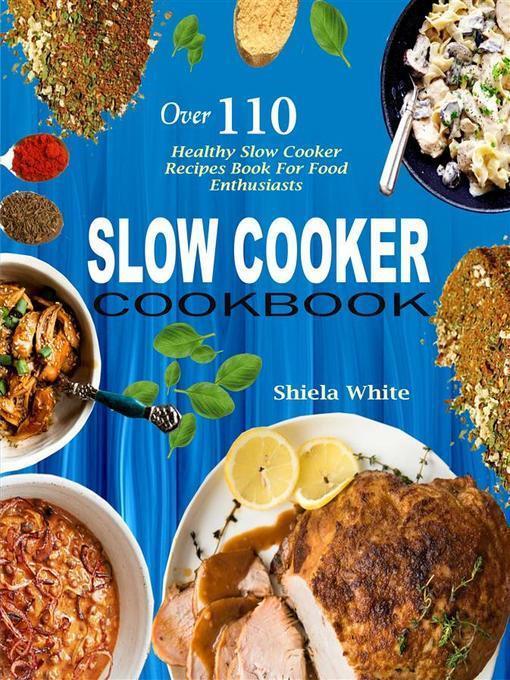 Slow Cooker Cookbook