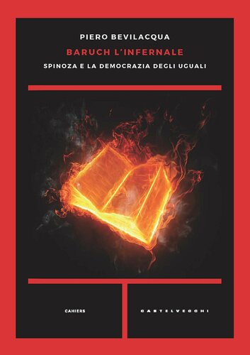 Baruch l'infernale : Spinoza e la democrazia degli uguali