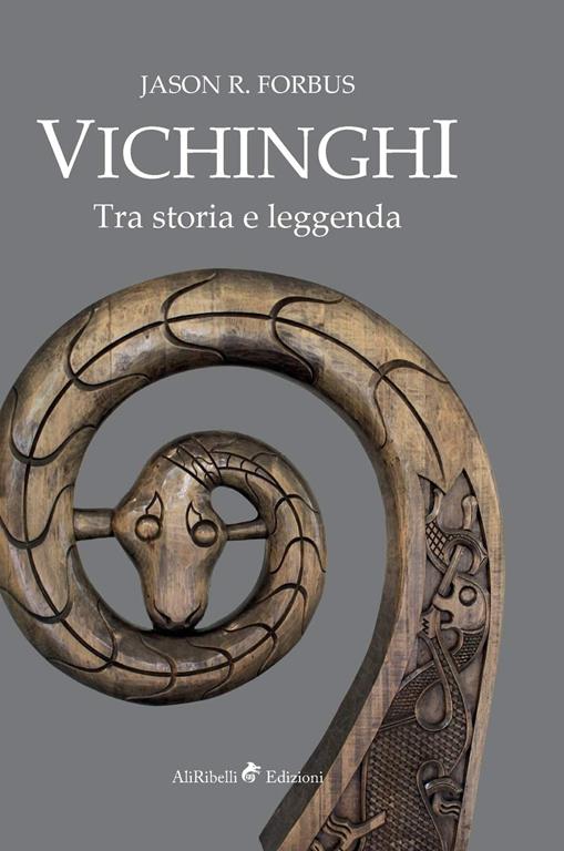 Vichinghi. Tra storia e leggenda (Italian Edition)