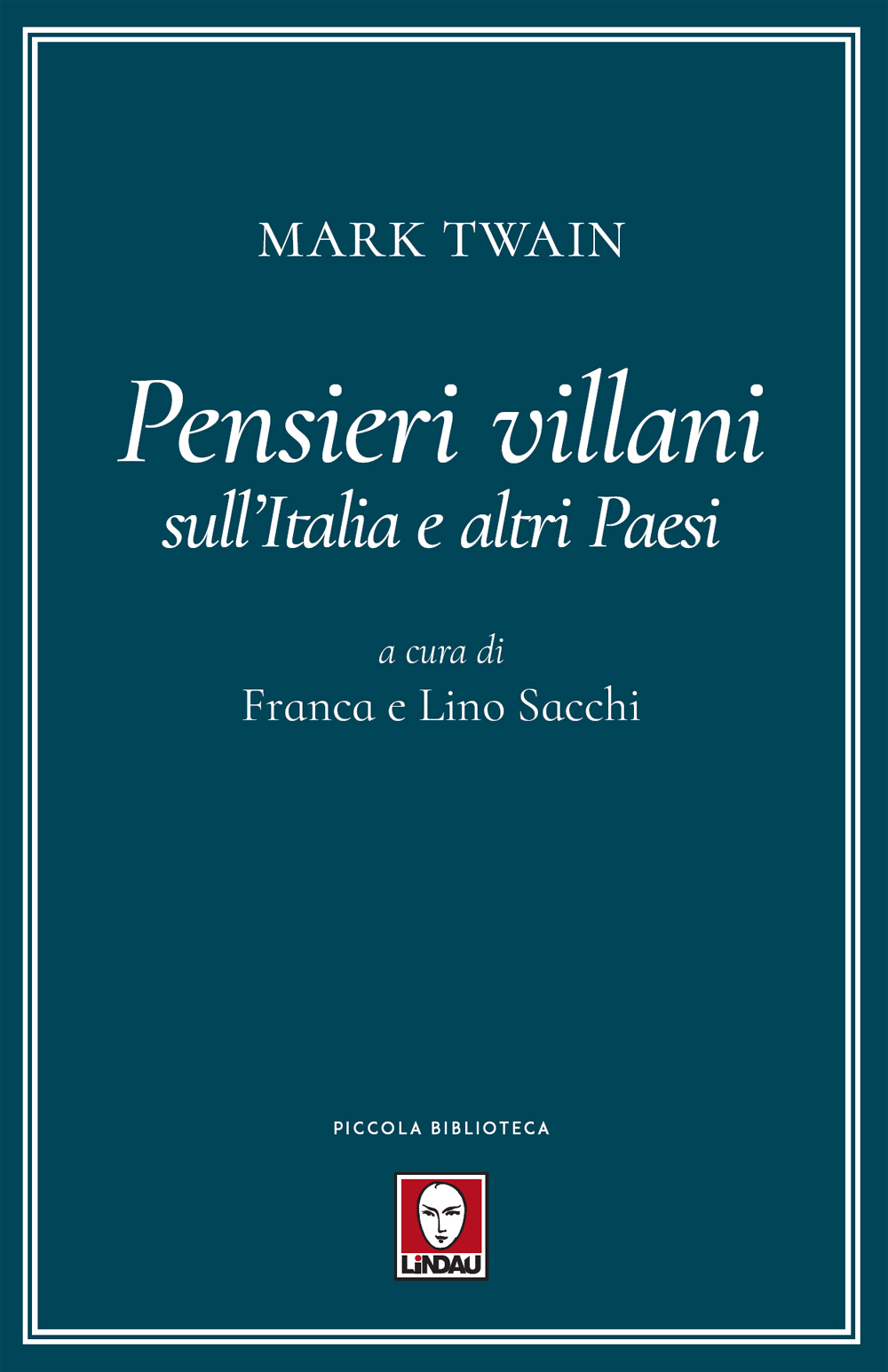 Pensieri villani sull'Italia e altri Paesi